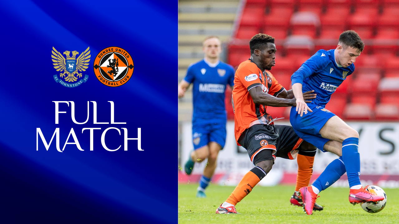 Full match || St Johnstone v Dundee United