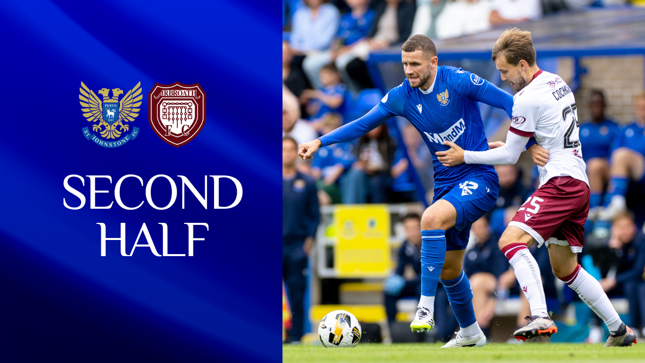 Second half || St Johnstone v Arbroath