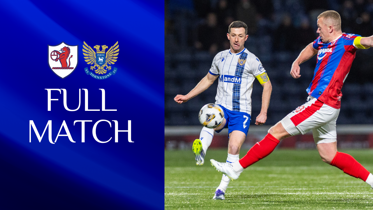 Full match || Raith Rovers v St Johnstone