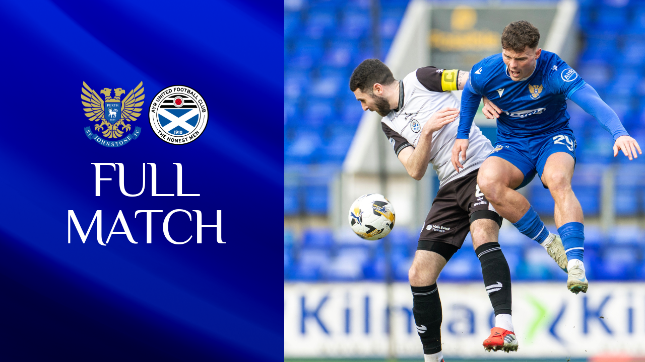 Full match || St Johnstone v Ayr United