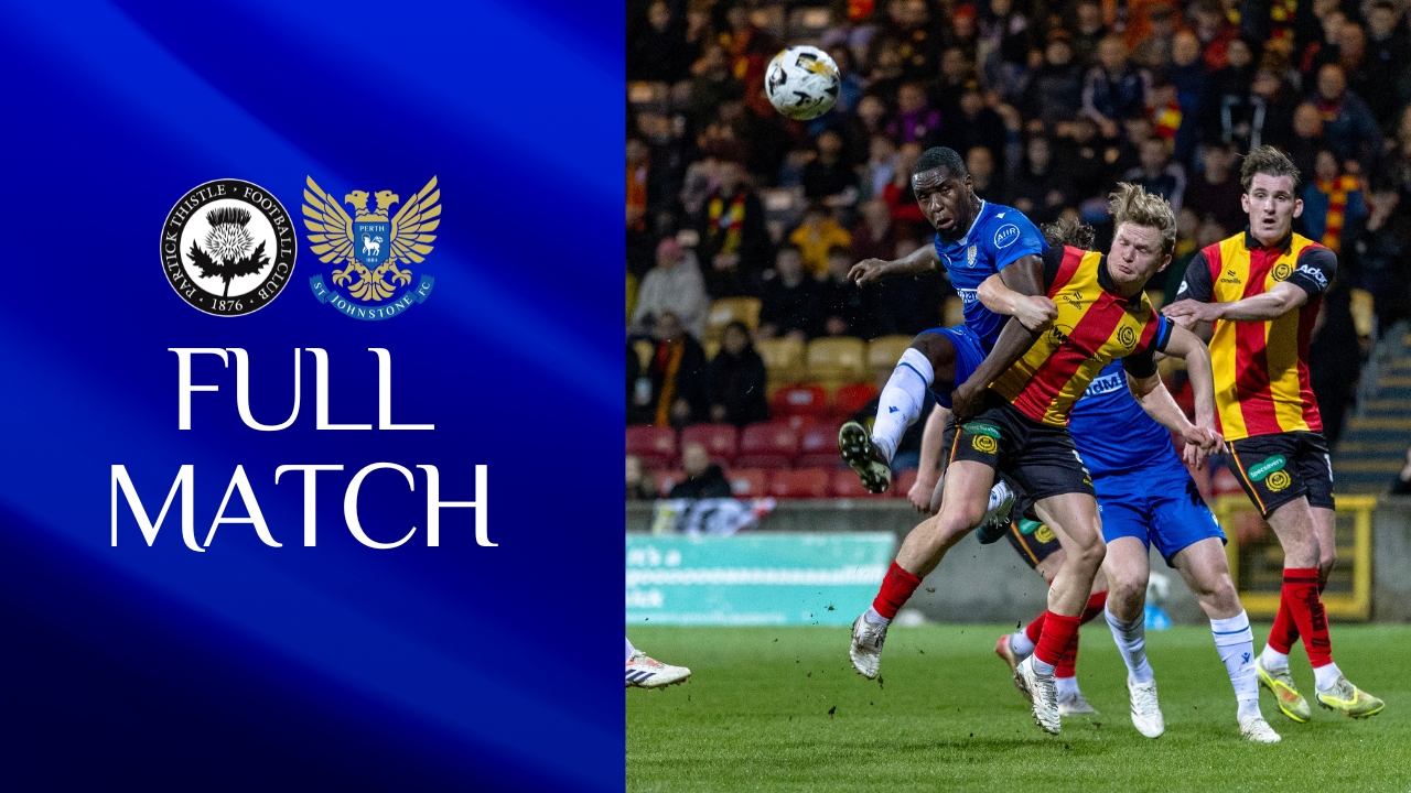 Full match || Partick Thistle vs St Johnstone