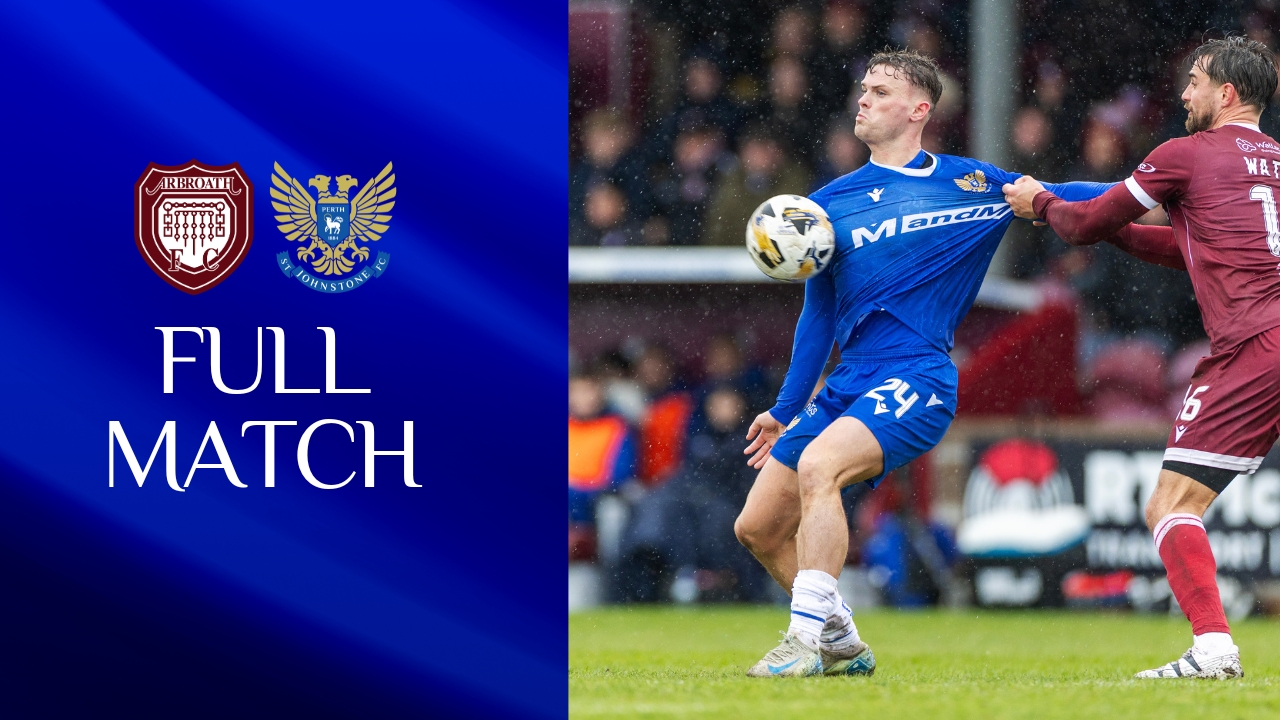 Full match || Arbroath v St Johnstone