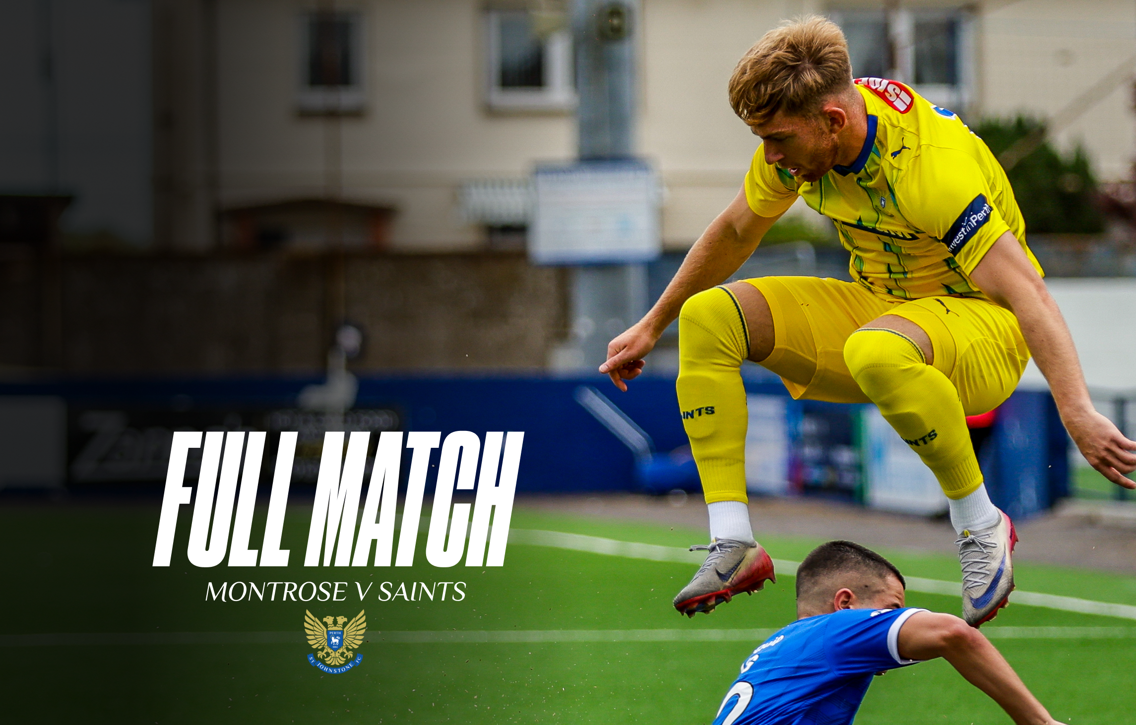 Full match || Montrose v Saints